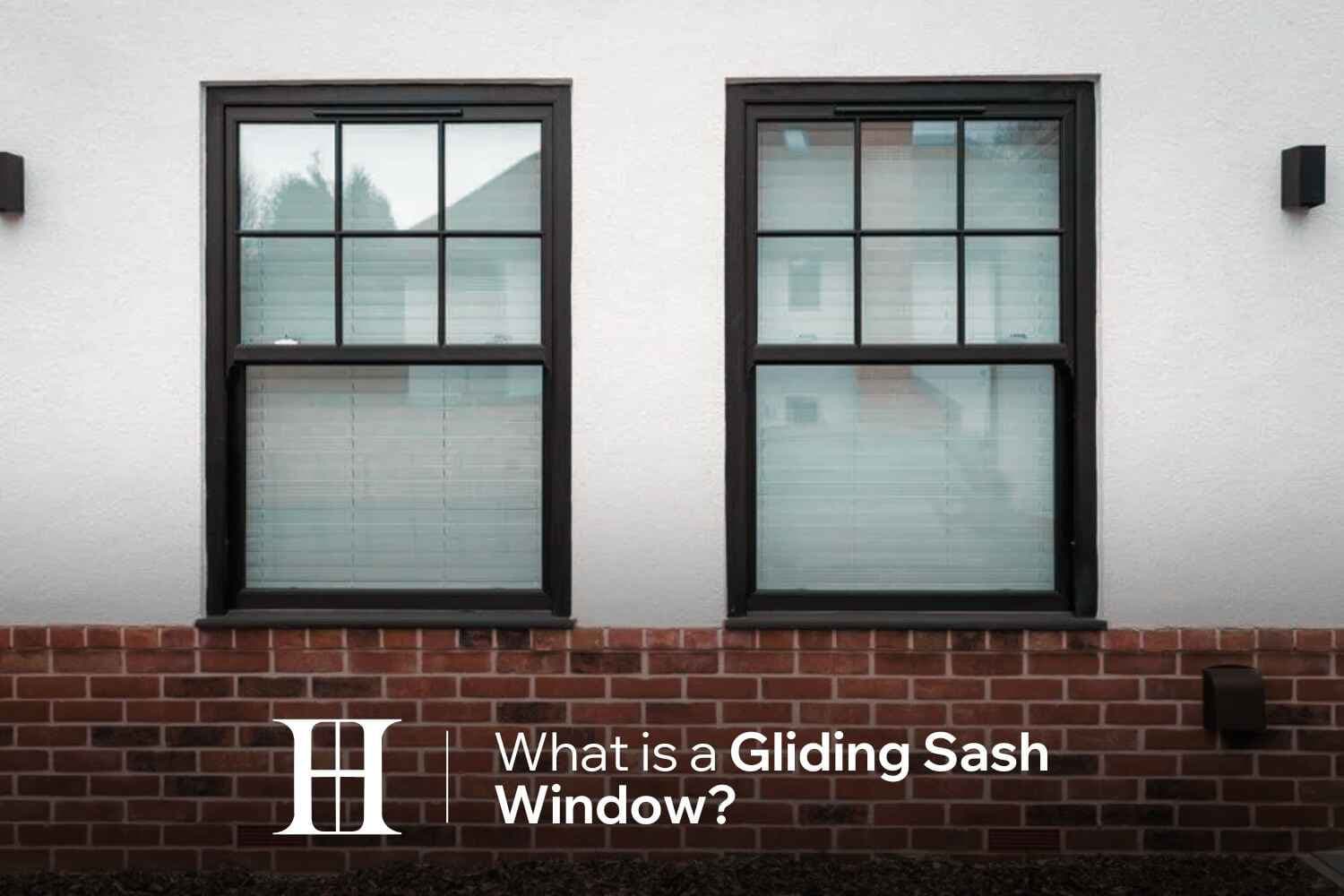 What Is a Gliding Sash Window?